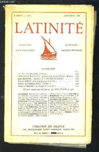 Latinite - 2° Annee - N°9 - Novembre 1930 - Revue Des Pays D'occident : Nos Possibilites A L'ouest + Epitaphe De La Colombe Berenice + Napoleon Ou La Servitude De La Gloire + Ode A La ...