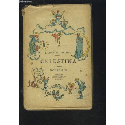 Celestina Et Autres Nouvelles.
