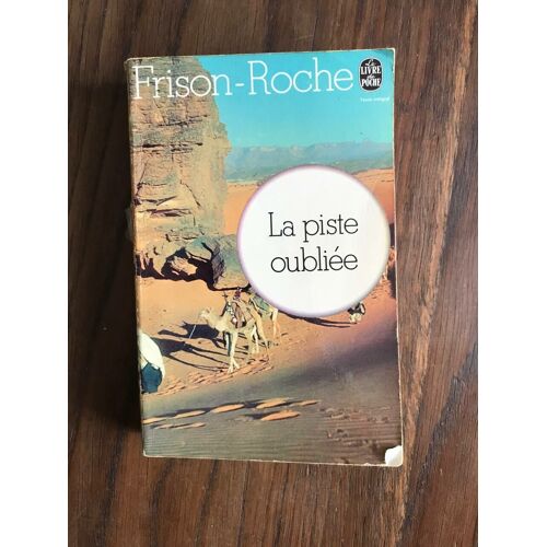 La Piste Oubliée