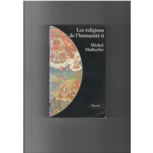 Les Religions De L'humanité - Tome 2