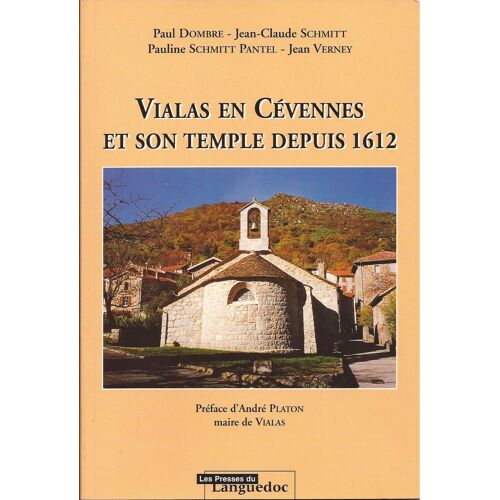 Vialas En Cévennes Et Son Temple Depuis 1612