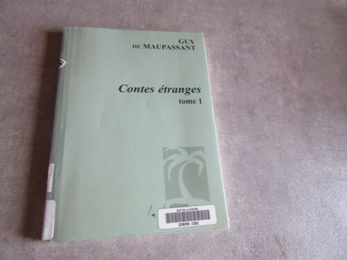 Guy Maupassant Contes Etranges Tome 11 Edition Large Visions Grands Caracteres ( Exemplaire Bibliotheque