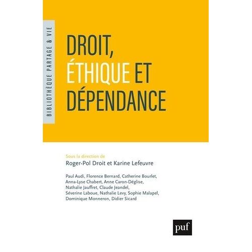Ethique Et Droit De La Dépendance