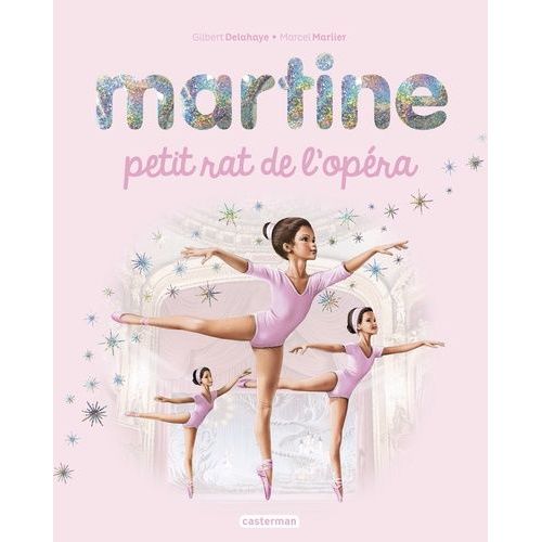 Martine - Martine Petit Rat De L'opéra