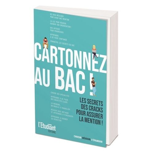 Cartonner Au Bac ! - Les Secrets Des Cracks Pour Assurer La Mention !