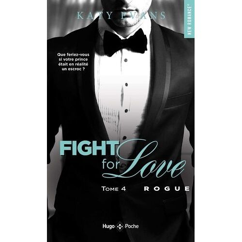 Fight For Love - Tome 4 - Rogue