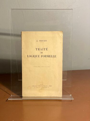 Traité De Logique Formelle J. Tricot 