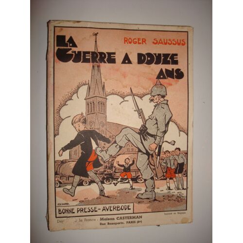 La Guerre À Douze Ans