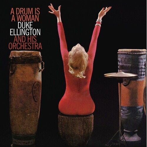 Ellington,Duke / His Orchestra - A Drum Is A Woman [Vinyl Lp]