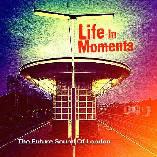 The Future Sound Of London - Life In Moments [Compact Discs] Uk - Import