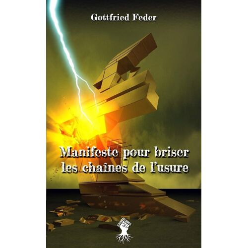 Manifeste Pour Briser Les Chaînes De L'usure