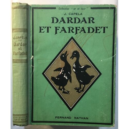 Dardar Er Farfadet : Histoire D' Un Petit Canard Raconté Par Lui-Même