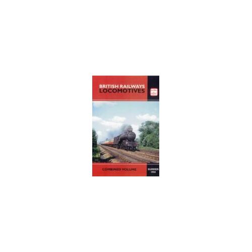 Abc British Railway Locomotives Combined Volume Summer