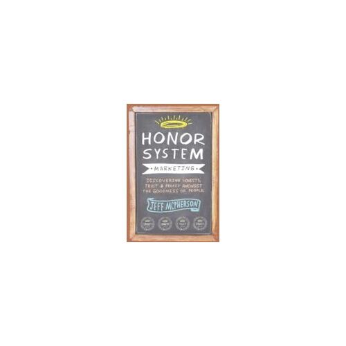 Honor System Marketing