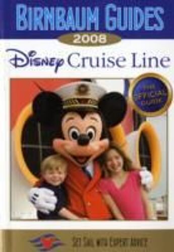 Birnbaum's Disney Cruise Line: 2008