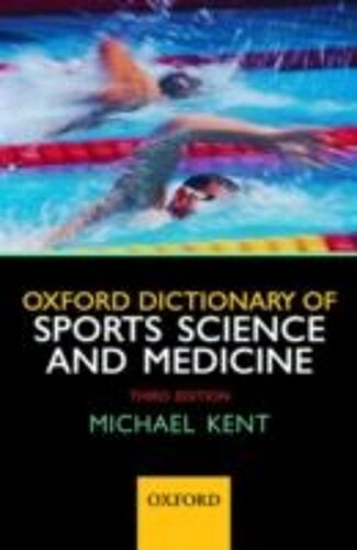 Oxford Dictionary Of Sports Science And Medicine