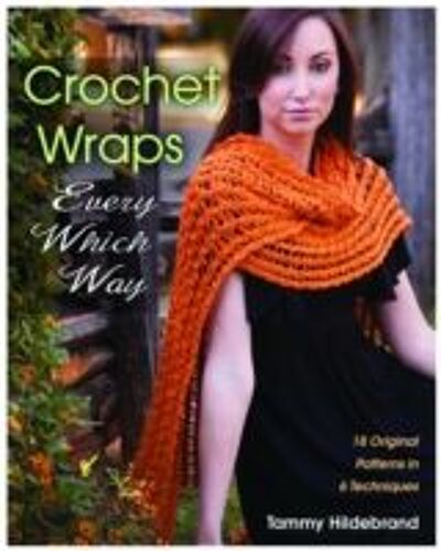 Crochet Wraps Every Which Way