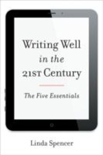 Writing Well In The 21st Century
