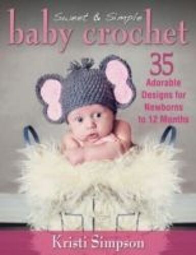 Sweet & Simple Baby Crochet