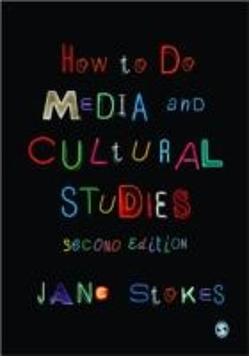 How To Do Media And Cultural Studies