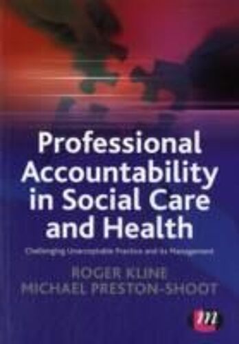 Professional Accountability In Social Care And Health