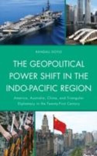 Geopolitical Power Shift In The Indo-Pacific Region