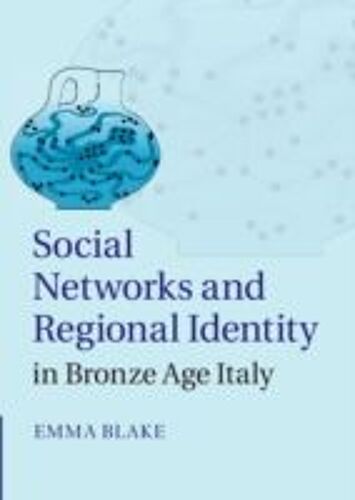 Social Networks And Regional Identity In Bronze Age Italy