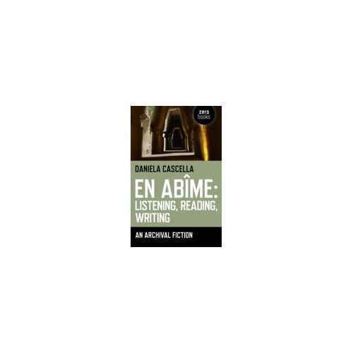 En Abime: Listening, Reading, Writing