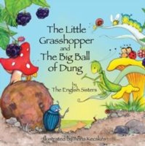 Story Time For Kids With Nlp By The English Sisters: The Little Grasshopper And The Big Ball Of Dung