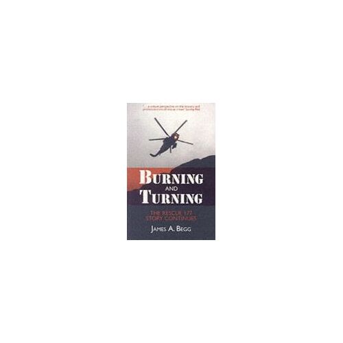 Burning And Turning: The Rescue 177 Story Continues