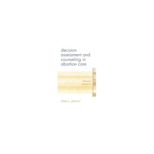 Decision Assessment And Counseling In Abortion Care