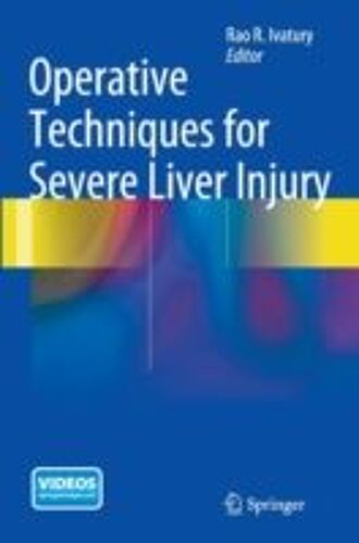 Operative Techniques For Severe Liver Injury