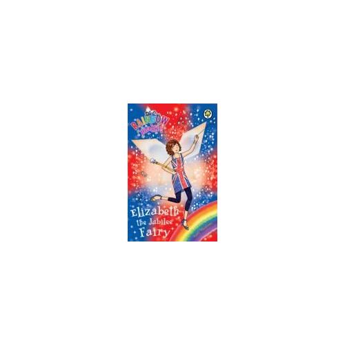 Rainbow Magic: Elizabeth The Jubilee Fairy