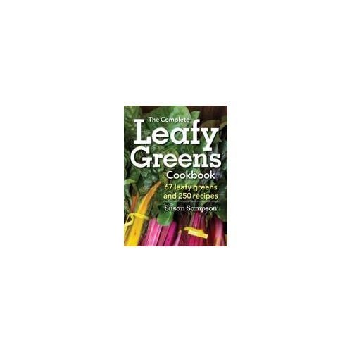 The Complete Leafy Greens Cookbook