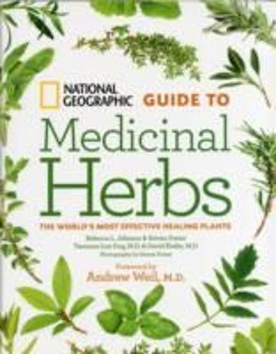 National Geographic Guide To Medicinal Herbs