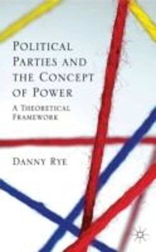 Political Parties And The Concept Of Power