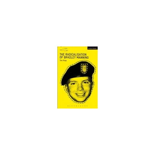 The Radicalisation Of Bradley Manning