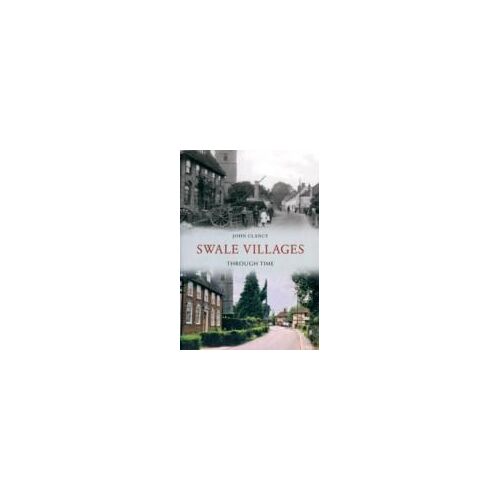 Swale Villages Through Time