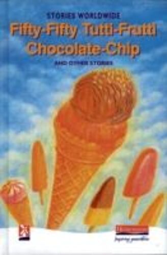 Fifty-Fifty Tutti-Frutti Chocolate Chip & Other Stories