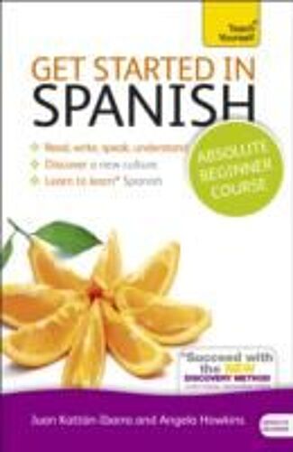 Get Started In Beginner's Spanish: Teach Yourself