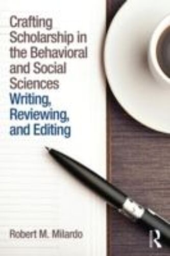 Crafting Scholarship In The Behavioral And Social Sciences