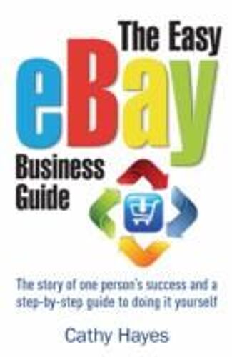 The Easy Ebay Business Guide
