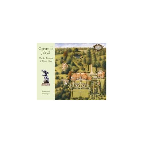 Gertrude Jekyll: Her Art Restored At Upton Grey