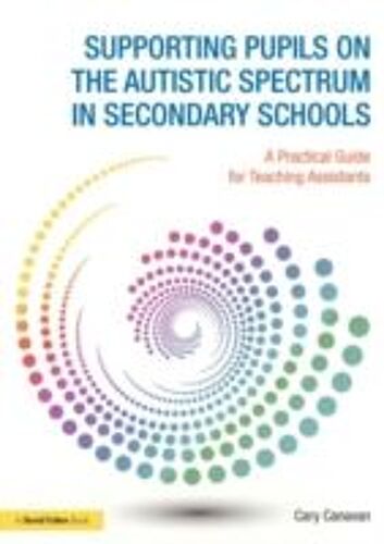 Supporting Pupils On The Autism Spectrum In Secondary Schools