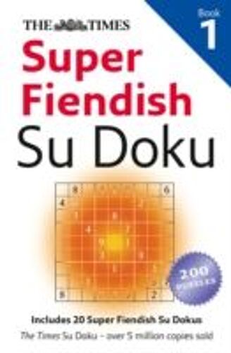 The Times Super Fiendish Su Doku Book 1