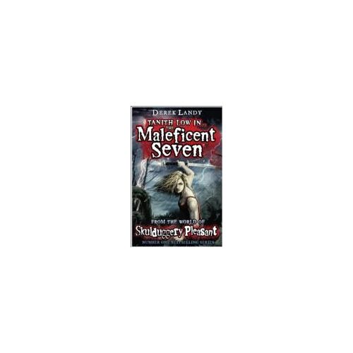 The Maleficent Seven (From The World Of Skulduggery Pleasant)