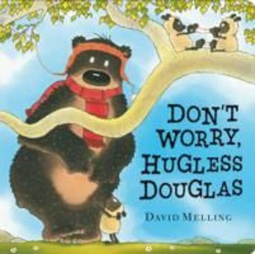 Don't Worry, Hugless Douglas Board Book