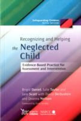 Daniel, B: Recognizing And Helping The Neglected Child