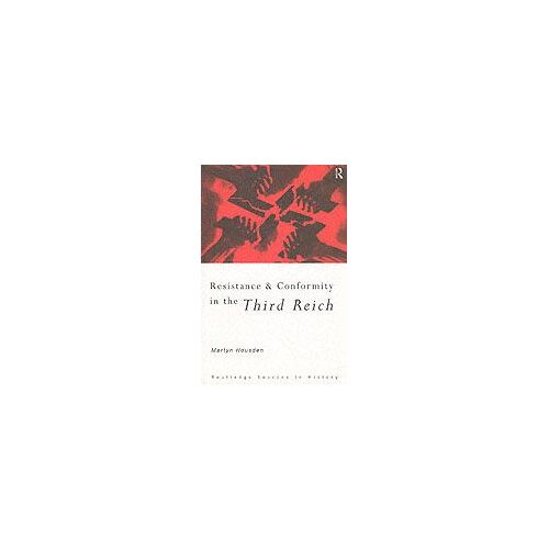 Resistance And Conformity In The Third Reich