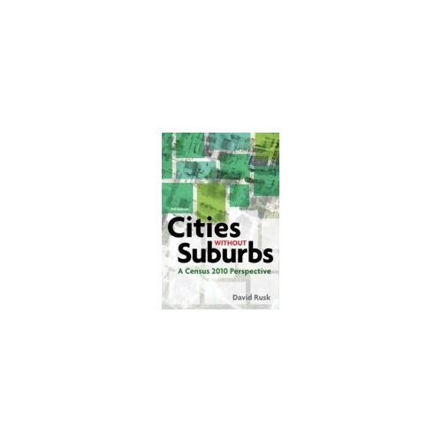 Cities Without Suburbs